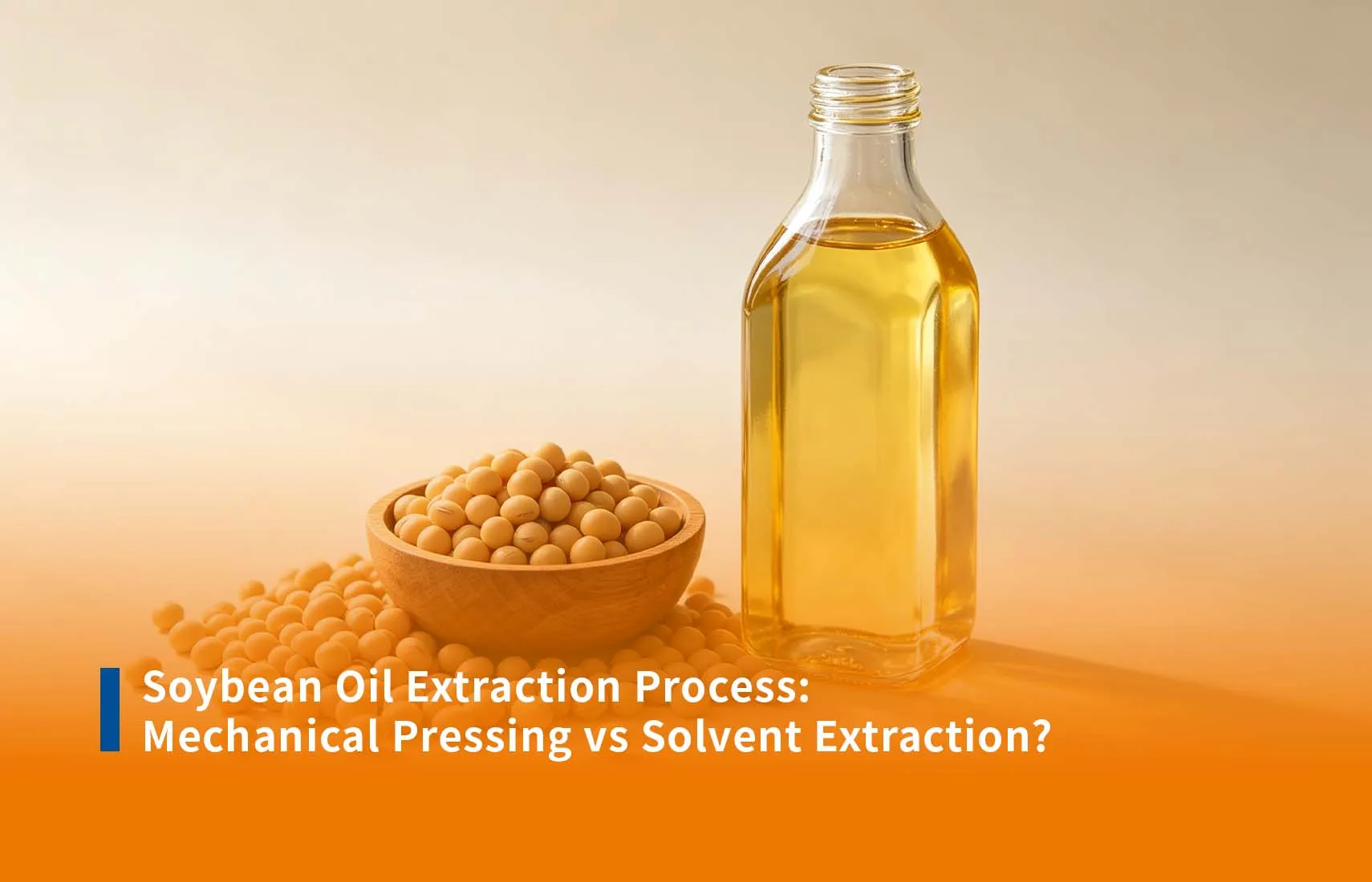 Proceso de extracción de aceite de soja: ¿prensado mecánico o extracción por solvente?