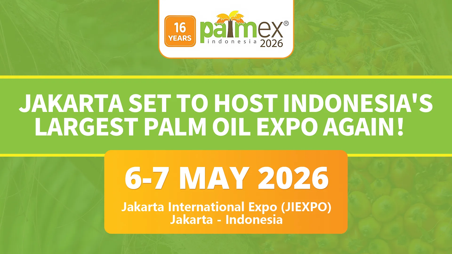 6-7 de mayo de 2026 Palmex 2026 Indonesia