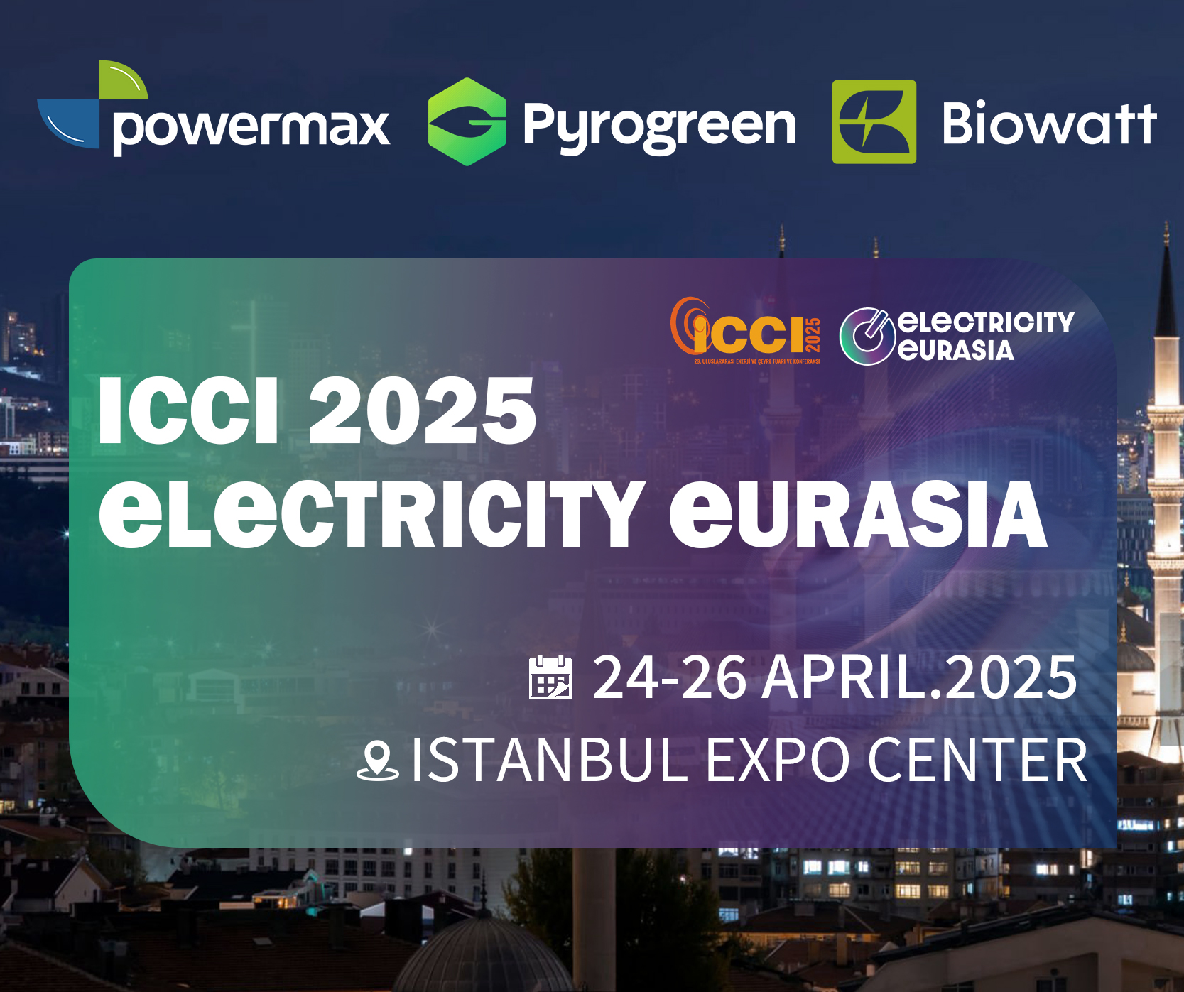 ¡Únase a nosotros en ICCI 2025 en Estambul!