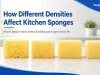 How Does Different Density Affect Kitchen Sponges?